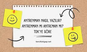 Antrenman Mı Antreman Mı Doğru Yazım Hangisi